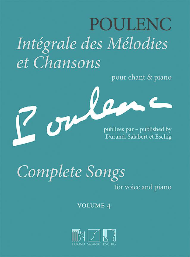 Poulenc: Complete Songs 4 - For Voice and Piano - zpěv a klavír